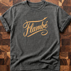 Flambé T-shirt