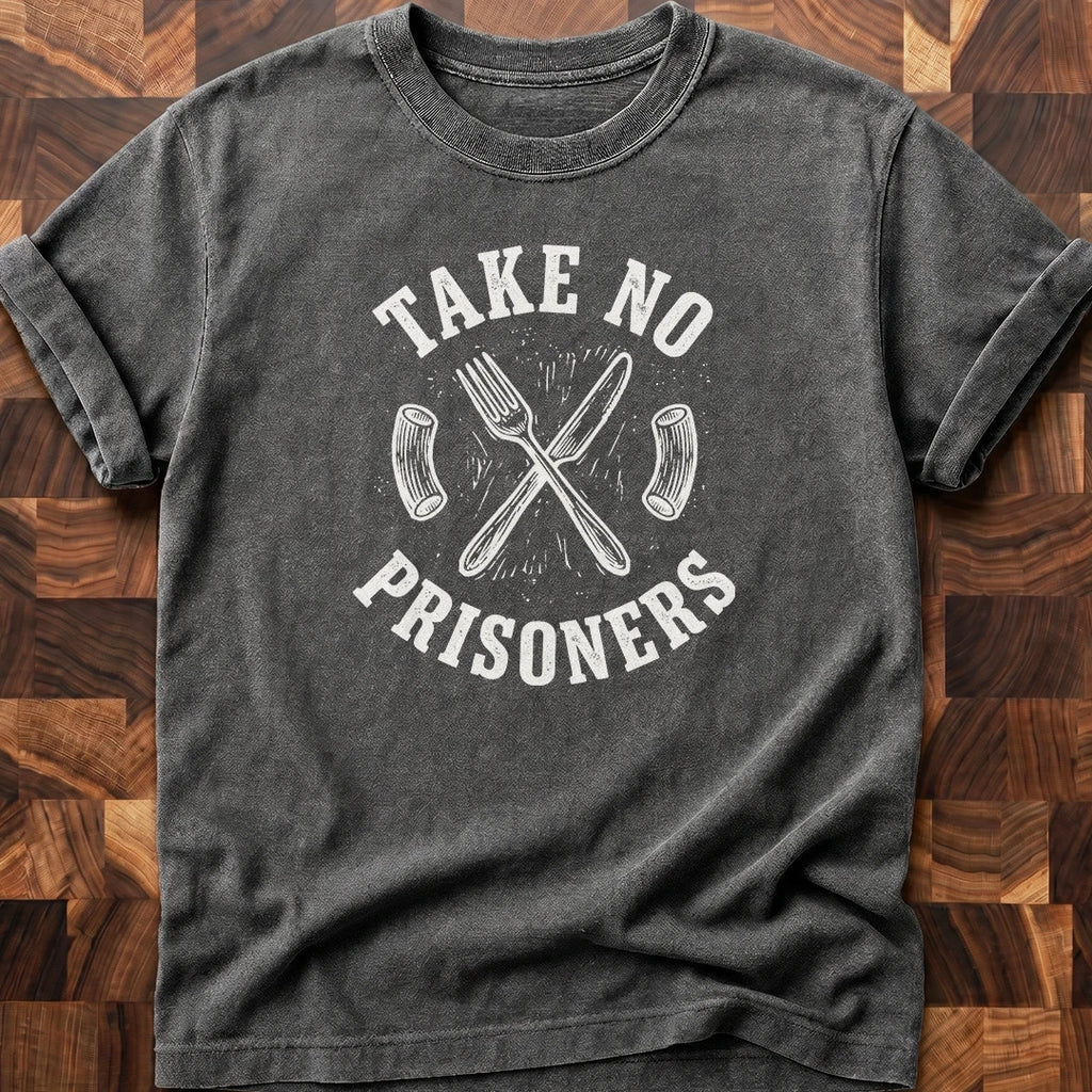 No Prisoners T-shirt