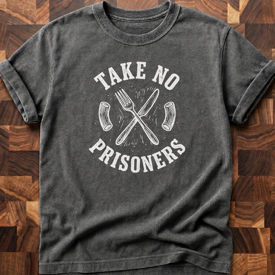 No Prisoners T-shirt
