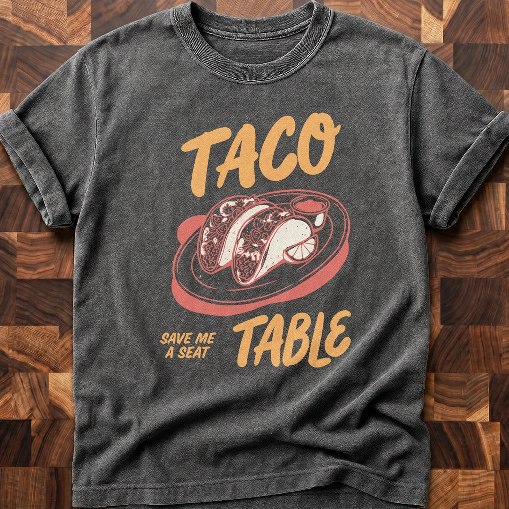 Taco Table T-shirt