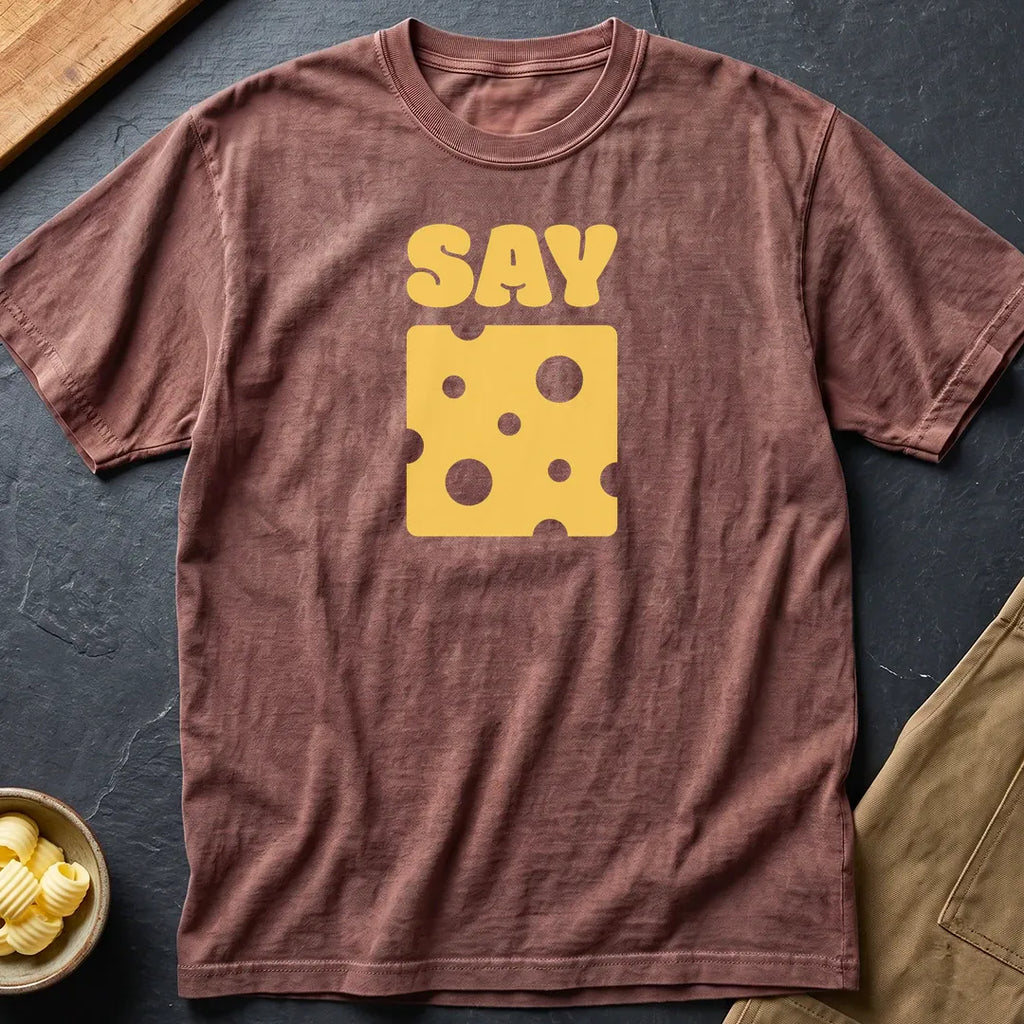Say Cheese T-Shirt
