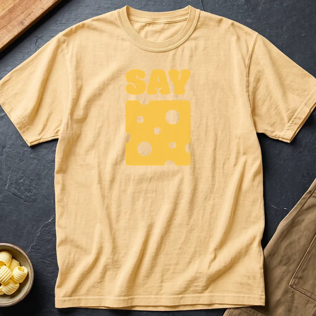 Say Cheese T-Shirt