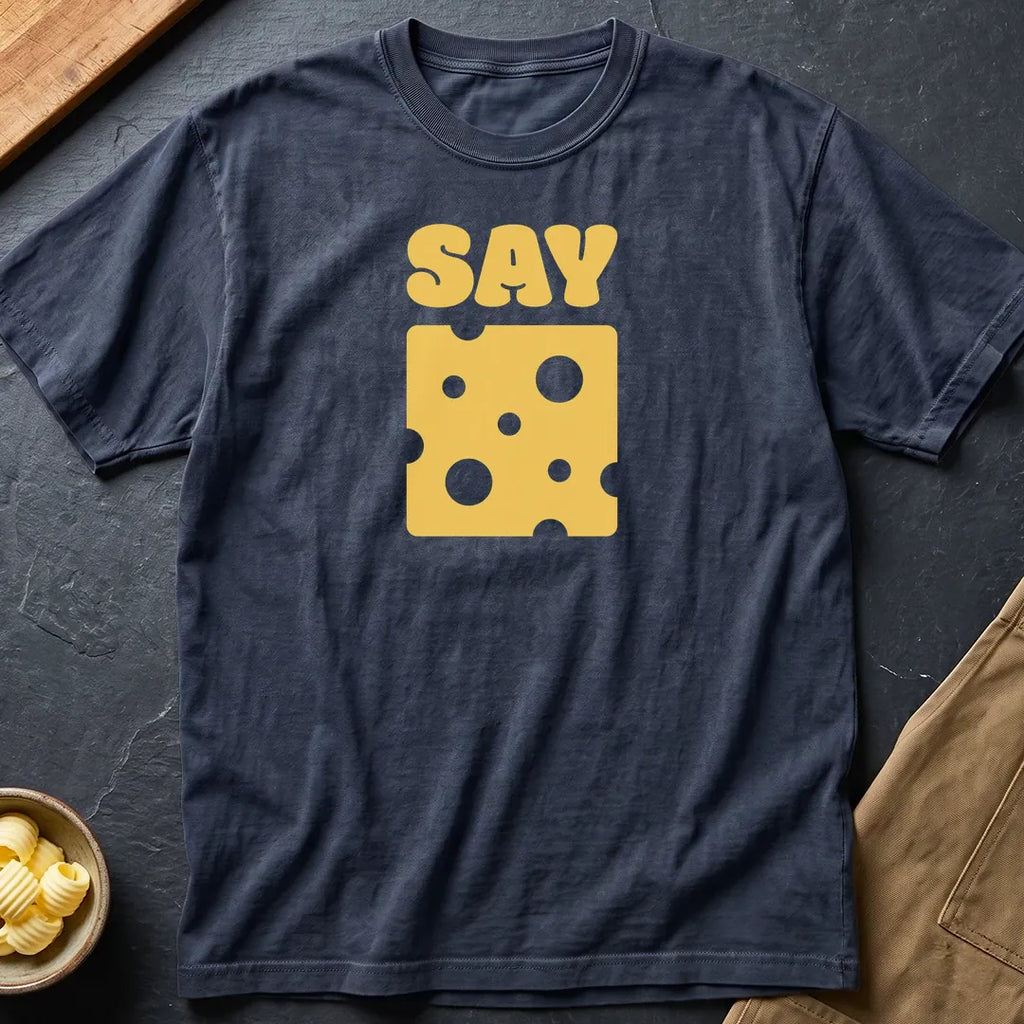 Say Cheese T-Shirt