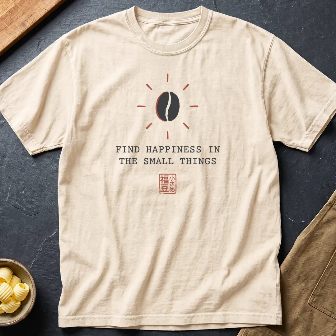 Small Things T-Shirt